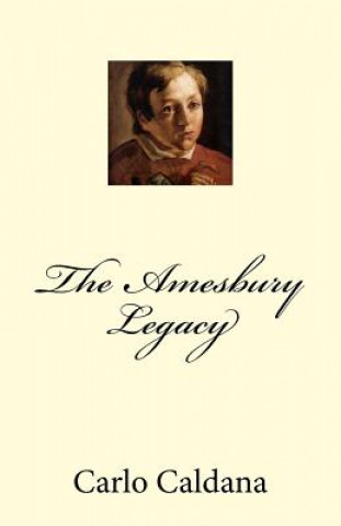 Carte The Amesbury Legacy Carlo Caldana