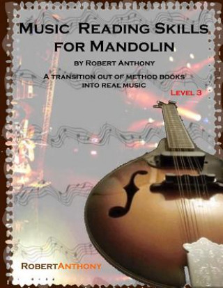 Kniha Music Reading Skills for Mandolin Level 3 Robert Anthony