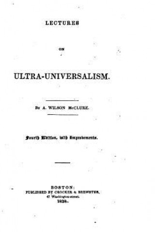 Carte Lectures on Ultra-Universalism A Wilson McLure