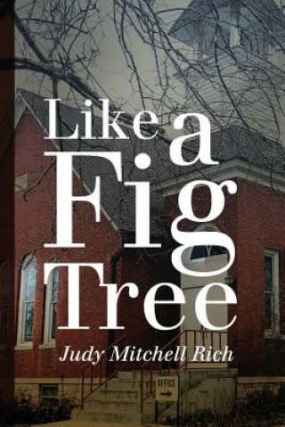 Boek Like a Fig Tree Judy Mitchell Rich