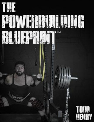 Kniha The Powerbuilding Blueprint Todd C Henry