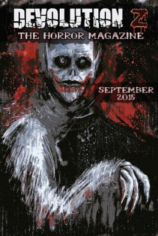 Carte Devolution Z September 2015: The Horror Magazine Devolution Z