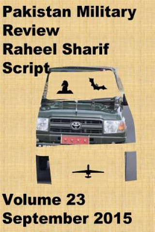 Carte Pakistan Military Review-Raheel Sharif Script Agha Humayun Amin