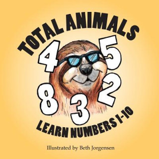 Knjiga Total Animals Beth Jorgensen