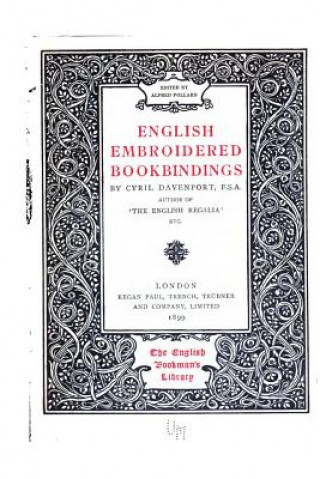 Carte English Embroidered Bookbindings Cyril Davenport