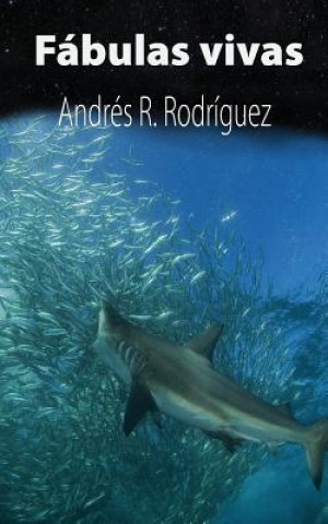 Kniha Fábulas vivas Andres R Rodriguez