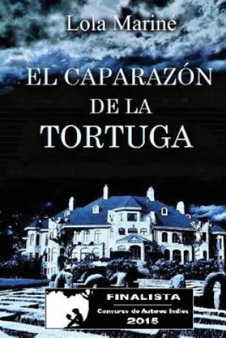 Libro El caparazón de la tortuga Lola Marine