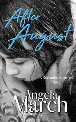 Книга After August Angela March