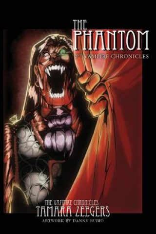 Kniha The Phantom: 2nd vampire chronicles Tamara Zeegers