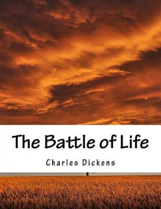 Книга The Battle of Life DICKENS