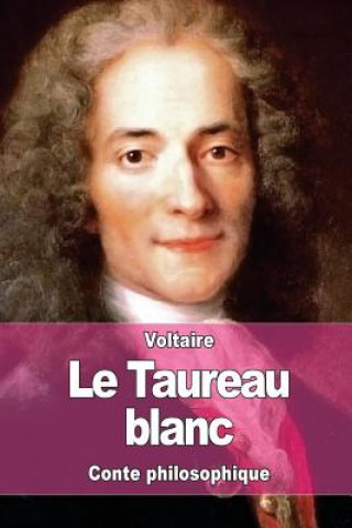 Kniha Le Taureau blanc Voltaire