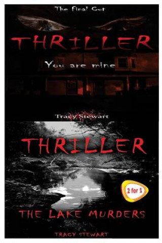 Książka Thriller: You Are Mine & the Lake Murders Tracy Stewart