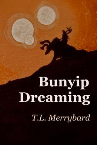 Carte Bunyip Dreaming T L Merrybard