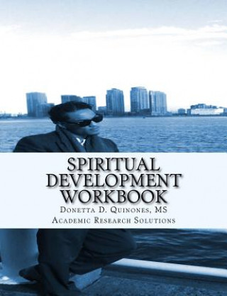 Książka Spiritual Development Devotional Workbook Donetta D Quinones MS