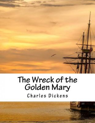 Carte The Wreck of the Golden Mary DICKENS
