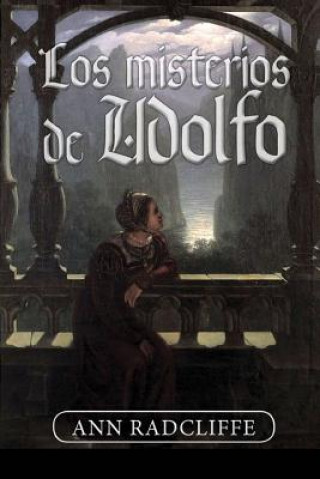 Könyv Los misterios de Udolfo Ann Ward Radcliffe