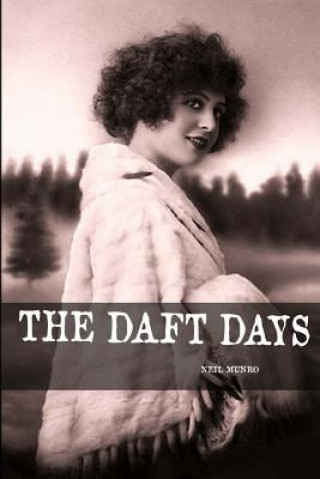 Knjiga The Daft Days Neil Munro