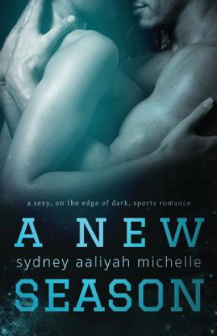 Книга A New Season Sydney Aaliyah Michelle