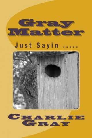 Knjiga Gray Matter Charlie Gray