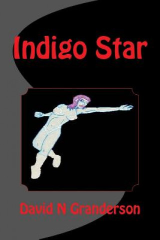 Knjiga Indigo Star David N Granderson