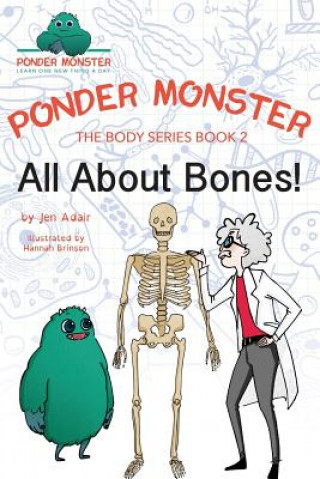 Libro All About Bones! Jen Adair