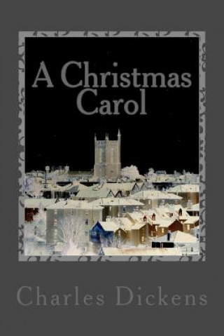 Kniha A Christmas Carol: A Novella DICKENS