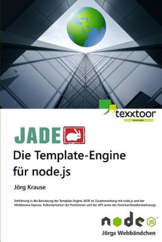 Book JADE - Die Template Engine für node.js Jorg Krause