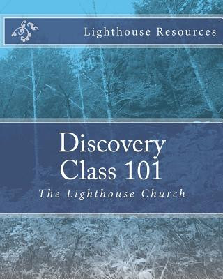 Carte Discovery Class 101: The Lighthouse Church Dr Johnie Butler