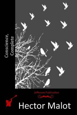 Könyv Conscience, Complete Hector Malot