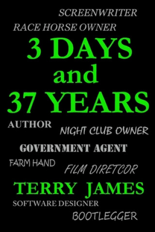 Livre 3 Days & 37 Years Terry James