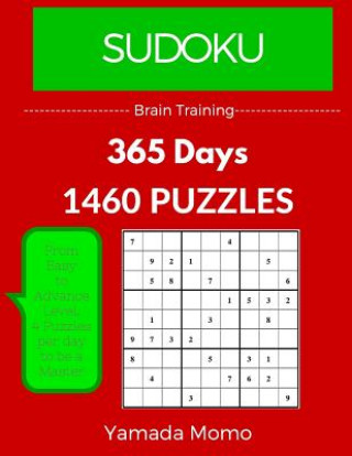 Kniha Sudoku: Brain Training 365 Days: 365 Days 1,460 Puzzle (Play it, Feel it Everyday) Yamada Momo
