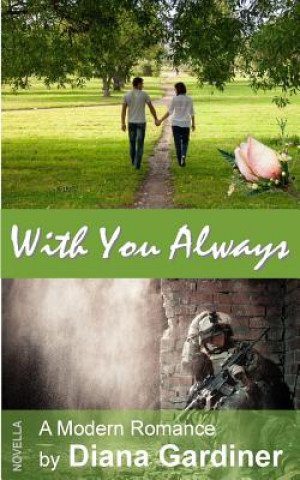 Knjiga With You Always Mrs Diana Neal Gardiner
