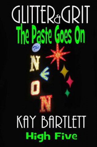 Carte Glitter&grit: The Paste Goes On Kay Bartlett