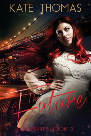 Книга The Future Kate Thomas