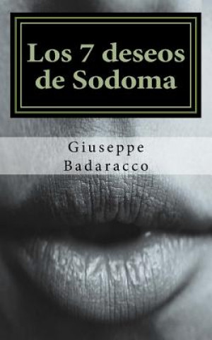 Kniha Los 7 Deseos de Sodoma Giuseppe Badaracco