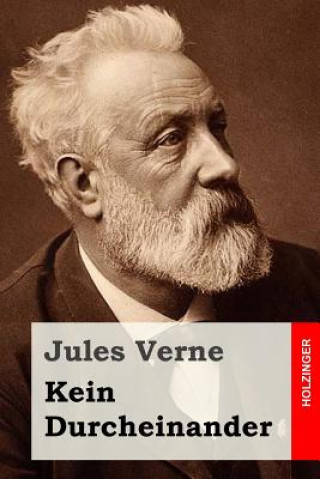 Kniha Kein Durcheinander Jules Verne