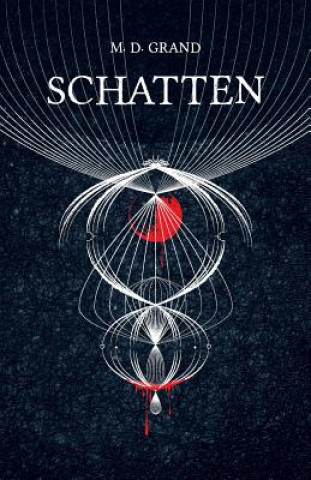 Kniha Schatten M D Grand