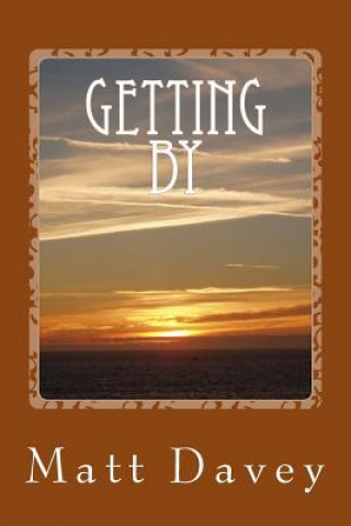 Βιβλίο Getting By: poetry Matt Davey