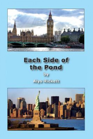 Книга Each Side of the Pond Alys Rickett