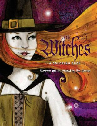 Книга The Witches: A Coloring Book Lisa Graves