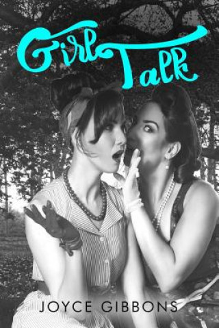 Carte Girl Talk Joyce Gibbons