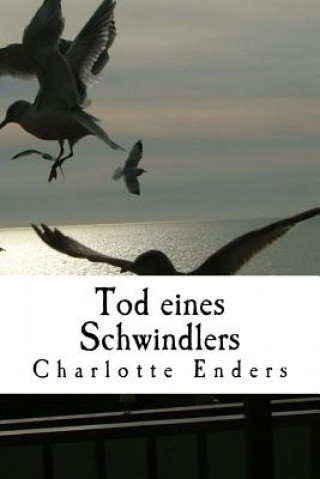 Buch Tod eines Schwindlers Charlotte Enders