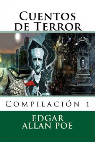 Kniha Cuentos de Terror: Compilacion 1 Edgar Allan Poe