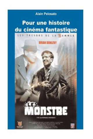Книга Pour une histoire du cinéma fantastique Alain Pelosato