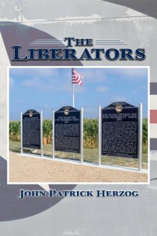 Kniha The Liberators MR John Patrick Herzog