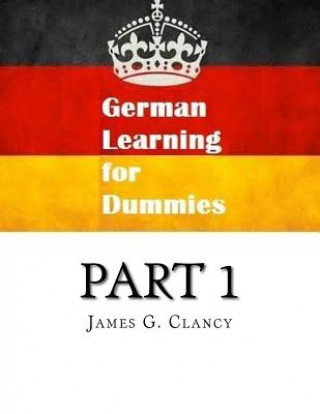 Book German Learning for Dummies Part 1 James G Clancy