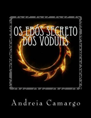 Carte Os Ebos Secreto dos Voduns: Sacrificios vodoo Andreia Camargo