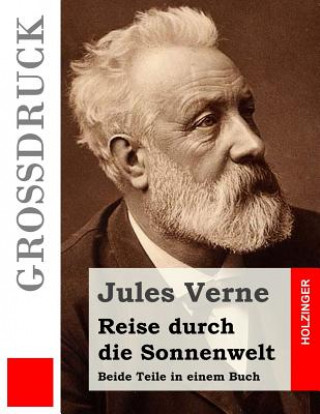 Książka Reise durch die Sonnenwelt (Großdruck): Beide Teile in einem Buch Jules Verne