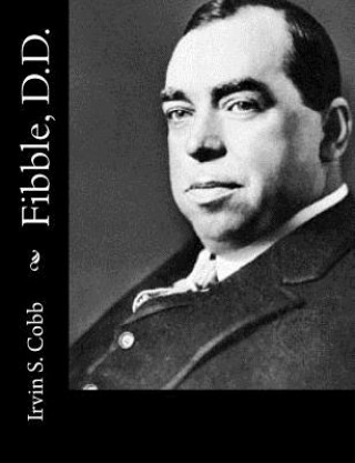 Buch Fibble, D.D. Irvin S Cobb