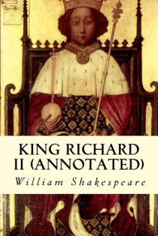 Carte King Richard II (annotated) William Shakespeare
